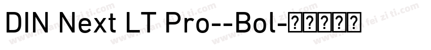DIN Next LT Pro--Bol字体转换